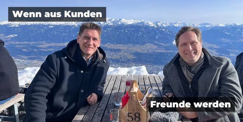 Wenn aus Kunden Freunde werden